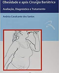 Comportamento Mastigatório na Obesidade e após Cirurgia Bariátrica: Avaliação, Diagnóstico e Tratamento (Original PDF from Publisher)