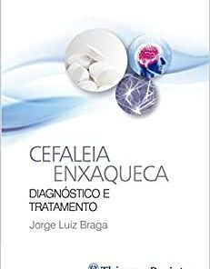 Cefaleia Enxaqueca: Diagnóstico e Tratamento, 1st edition (Original PDF from Publisher)