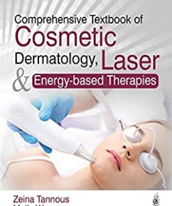 Comprehensive Textbook of Cosmetic Dermatology Laser & Energy-based Therapies (Original PDF from Publisher)