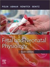 Fetal and Neonatal Physiology, 6th Edition Original PDF 2021