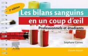Les bilans sanguins en un coup d'oeil, 2e 2022 Original PDF