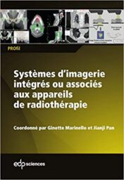 Systèmes d'imagerie Intégrés Ou Associés Aux Appareils de Radiothérapie (PDF) 2019