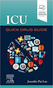 ICU Quick Drug Guide 1st Edition (True PDF)