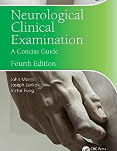 Neurological Clinical Examination: A Concise Guide, 4th Edition (Original PDF from Publisher)
