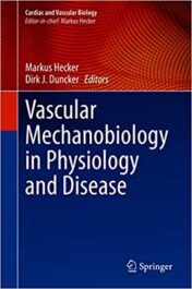 Vascular Mechanobiology in Physiology and Disease (Original PDF)