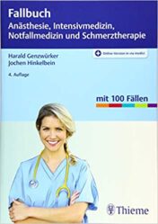 Fallbuch Anästhesie, Intensivmedizin und Notfallmedizin  2019 original pdf