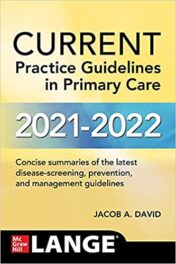 CURRENT Practice Guidelines in Primary Care 2021 - 2022 19th Ed Original pdf