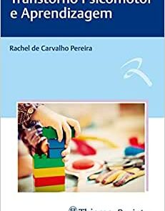 Transtorno Psicomotor e Aprendizagem, 1st edition (Original PDF from Publisher)