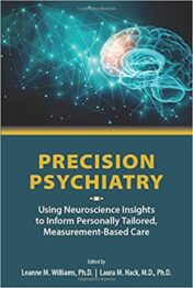Precision Psychiatry: Using Neuroscience Insights to Inform Personally Tailored, Measurement-based Care 2021 Original pdf