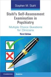 Stahl’s Self-Assessment Examination in Psychiatry: Multiple Choice Questions for Clinicians, 3rd Edition (Original PDF)