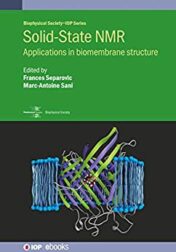 Solid-State NMR: Applications in biomembrane structure (Biophysical Society-IOP Series) (Original PDF)