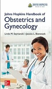 Johns Hopkins Handbook of Obstetrics and Gynecology 1st Edition 2015 Original pdf