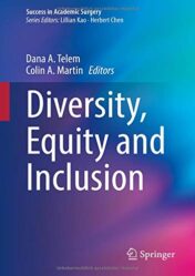 Diversity, Equality and Inclusion (Success in Academic Surgery) (Original PDF)