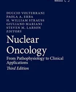 Nuclear Oncology: From Pathophysiology to Clinical Applications, 3rd Edition (Original PDF from Publisher)