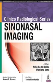 Clinico Radiological Series: Sinonasal Imaging (Kindle Edition) 2018
