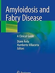 Amyloidosis and Fabry Disease: A Clinical Guide (Original PDF from Publisher)