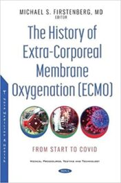 The History of Extra-corporeal Membrane Oxygenation Ecmo: From Start to Covid (ORIGINAL PDF)