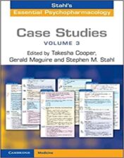 Case Studies: Stahl's Essential Psychopharmacology: Volume 3 2021 Original pdf