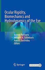 © 2021 Ocular Rigidity, Biomechanics and Hydrodynamics of the Eye original pdf+ video's