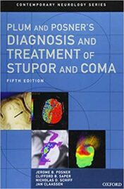 Plum and Posner's Diagnosis and Treatment of Stupor and Coma (PDF) 2019