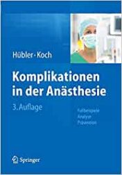 Komplikationen in der Anästhesie: Fallbeispiele Analyse Prävention 2014  Original pdf