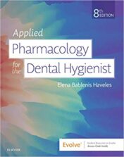 Applied Pharmacology for the Dental Hygienist, 8th Edition (ORIGINAL PDF )