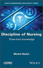 Discipline of Nursing: Three-time Knowledge 1st Ed Original pdf