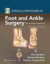 Surgical Exposures in Foot and Ankle Surgery: The Anatomic Approach, 2nd Edition 2022 ePub3+Converted PDF