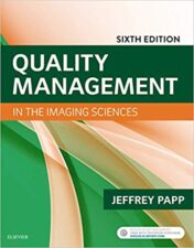 Quality Management in the Imaging Sciences, 6th Edition