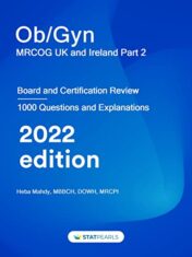 Ob/Gyn MRCOG UK and Ireland Part 2: Board and Certification Review 2022 Epub+Converted pdf