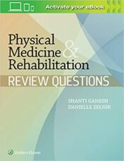 Physical Medicine & Rehabilitation Review Questions (PDF) 2018