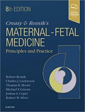Creasy and Resnik’s Maternal-Fetal Medicine: Principles and Practice, 8e (Vidoes) 2018