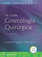 Te Linde. Ginecología quirúrgica, 12e (Spanish Edition)  