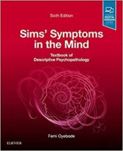 Sims' Symptoms in the Mind: Textbook of Descriptive Psychopathology E-Book, 6th Edition (Original PDF) 2018