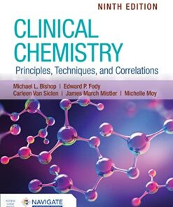 Clinical Chemistry: Principles, Techniques, and Correlations, 9th Edition (Original PDF from Publisher)