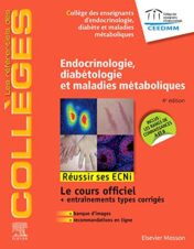 Endocrinologie, diabétologie et maladies métaboliques: Réussir les ECNi (les référentiels des collèges) (French Edition) (Original PDF)