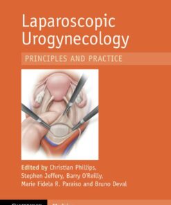 Laparoscopic Urogynecology: Principles and Practice (Original PDF from Publisher)