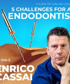 OHI-S - 5 Challenges For an Endodontist - Enrico Cassai