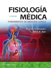 Fisiología médica: Fundamentos de medicina clínica, 5e (Spanish Edition) (EPUB+Converted PDF)
