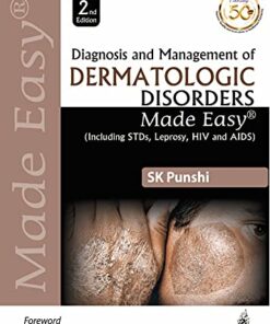 Diagnosis and Management of Dermatologic Disorders Made Easy, 2nd Edition (including STDs, Leprosy, HIV and AIDS) (Original PDF from Publisher)