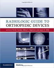 Radiologic Guide to Orthopedic Devices, 1e (ORIGINAL PDF)