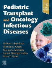 Pediatric Transplant and Oncology Infectious Diseases (Original PDF)