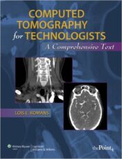 Computed Tomography for Technologists: A Comprehensive Text (ORIGINAL PDF)
