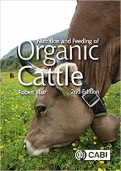 Nutrition and Feeding of Organic Cattle, 2nd Edition (ORIGINAL PDF)