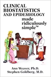 Clinical Biostatistics and Epidemiology Made Ridiculously Simple 2021 Original pdf