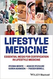Lifestyle Medicine: Essential MCQs for Certification in Lifestyle Medicine 1st Ed 2021 Original pdf
