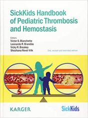 SickKids Handbook of Pediatric Thrombosis and Hemostasis, 2nd Edition (ORIGINAL PDF)