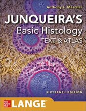 Junqueira’s Basic Histology: Text and Atlas, Sixteenth Edition High Quality PDF 2021