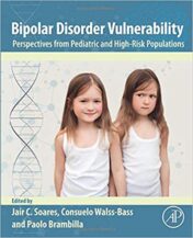 Bipolar Disorder Vulnerability Perspectives from Pediatric and High-Risk Populations original pdf 2018