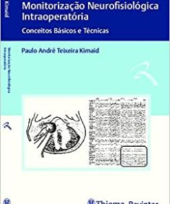Monitorização Neurofisiológica Intraoperatória: Conceitos Básicos e Técnicas (Original PDF from Publisher)